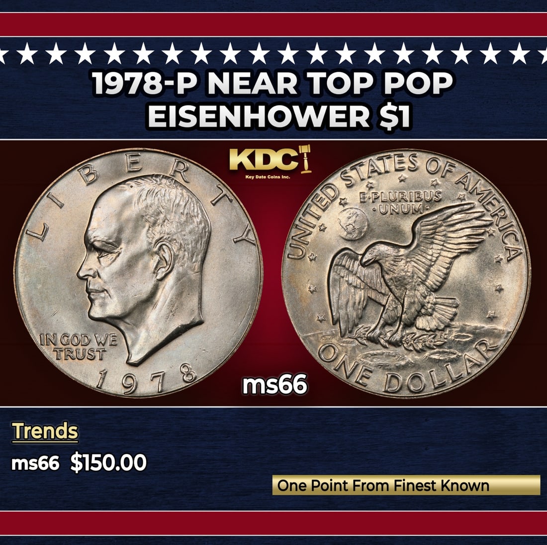 1978-p Eisenhower Dollar Near Top Pop $1 ms66 SEGS: 1978-p Near Top Pop Eisenhower Dollar $1 ms66 SEGS. Historic precious metal trends is causing increased spot pricing by the day. On auctions with set openings, we are doing our best to have items