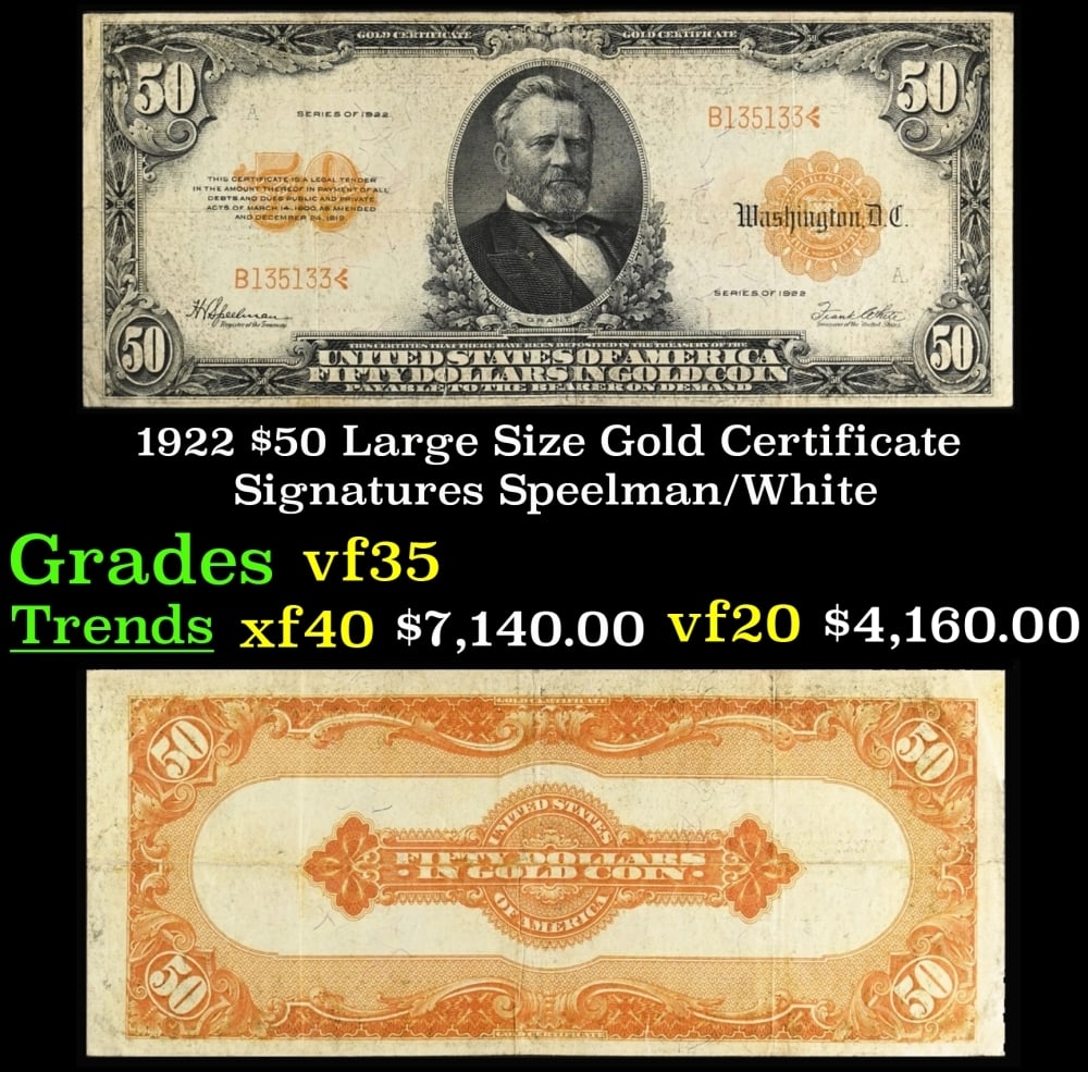 1922 $50 Large Size Gold Certificate Grades vf++ Signatures Speelman/White (1 of 3)