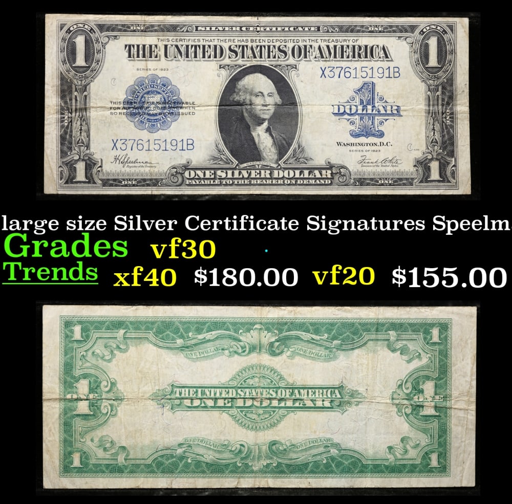 1923 $1 large size Silver Certificate Grades vf++ Signatures Speelman/White: 1923 $1 large size Silver Certificate Grades vf++ Signatures Speelman/White. Fr-237 The term ?horse blanket? gets used a lot when talking about large size currency. It is most frequently used to descr