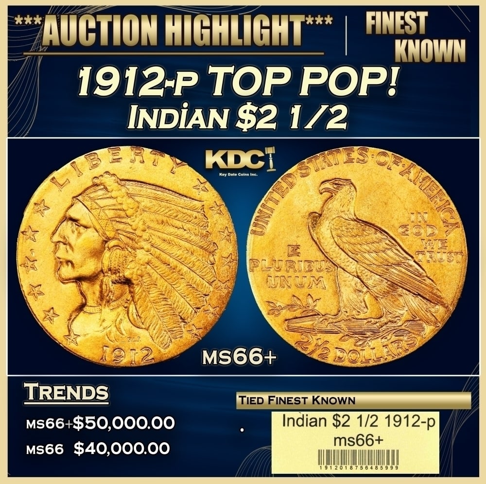 1912-p Gold Indian Quarter Eagle TOP POP! $2 1/2 ms66+ USCG: 1912-p TOP POP! Gold Indian Quarter Eagle $2 1/2 ms66+ USCG. Many Indian gold specialists consider the 1912 quarter eagle to be underrated in Gem and better condition. The spotlight is usually hogged 