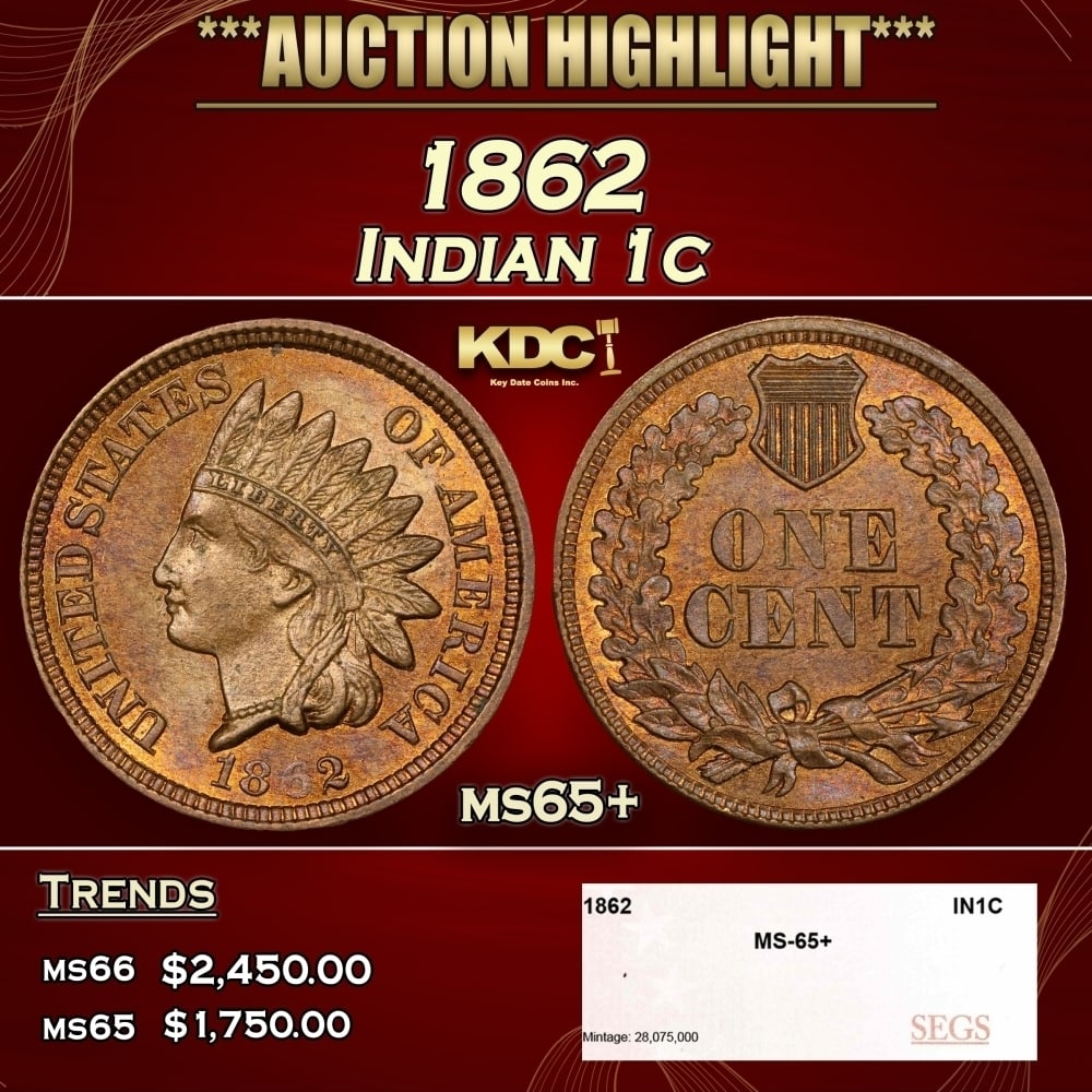 1862 Indian Cent 1c ms65+ SEGS (1 of 4)
