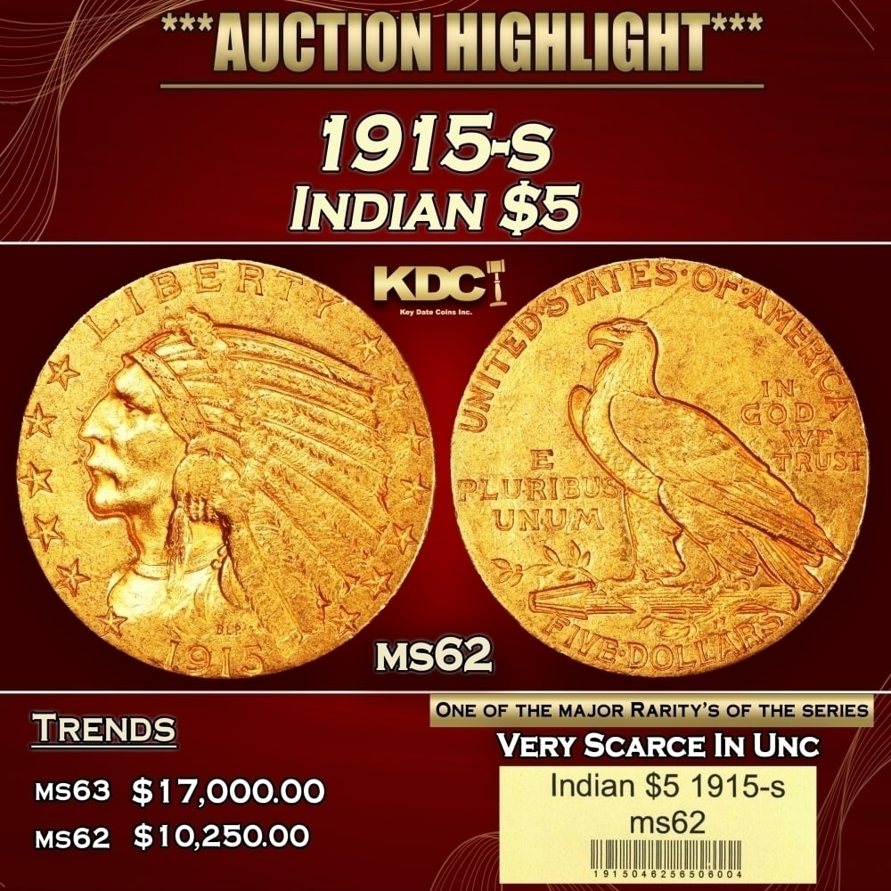 1915-s Gold Indian Half Eagle $5 ms62 USCG: 1915-s Gold Indian Half Eagle $5 ms62 USCG. This handsome and inviting example would serve with distinction in an advanced Indian half eagle set. Lustrous surfaces exhibit vivid orange-gold patina to 