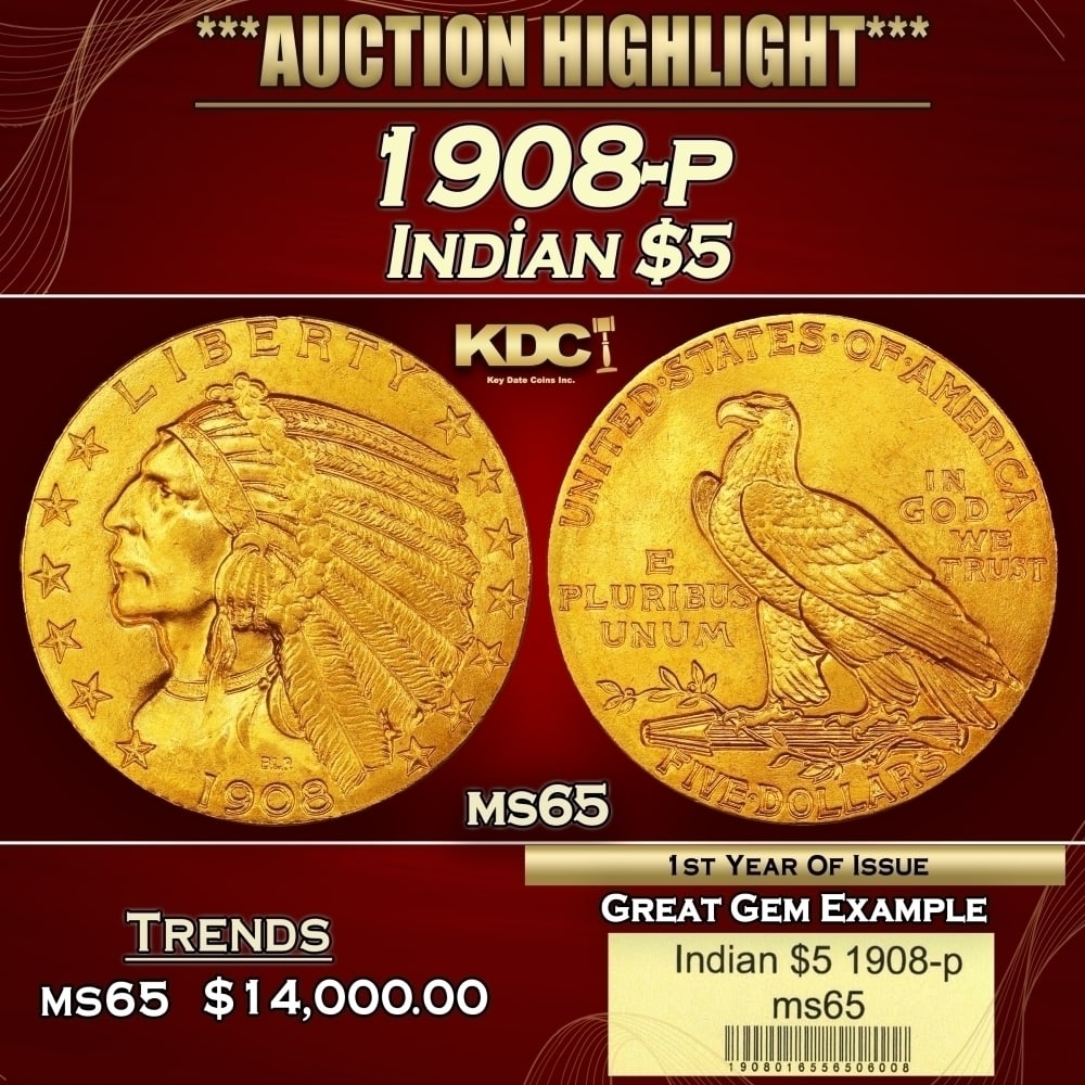 1908-p Gold Indian Half Eagle $5 ms65 USCG: 1908-p Gold Indian Half Eagle $5 ms65 USCG. Always in demand as the first issue of its design type, the 1908 Indian half eagle was widely saved as souvenirs. Only a few examples survived in high Mint 