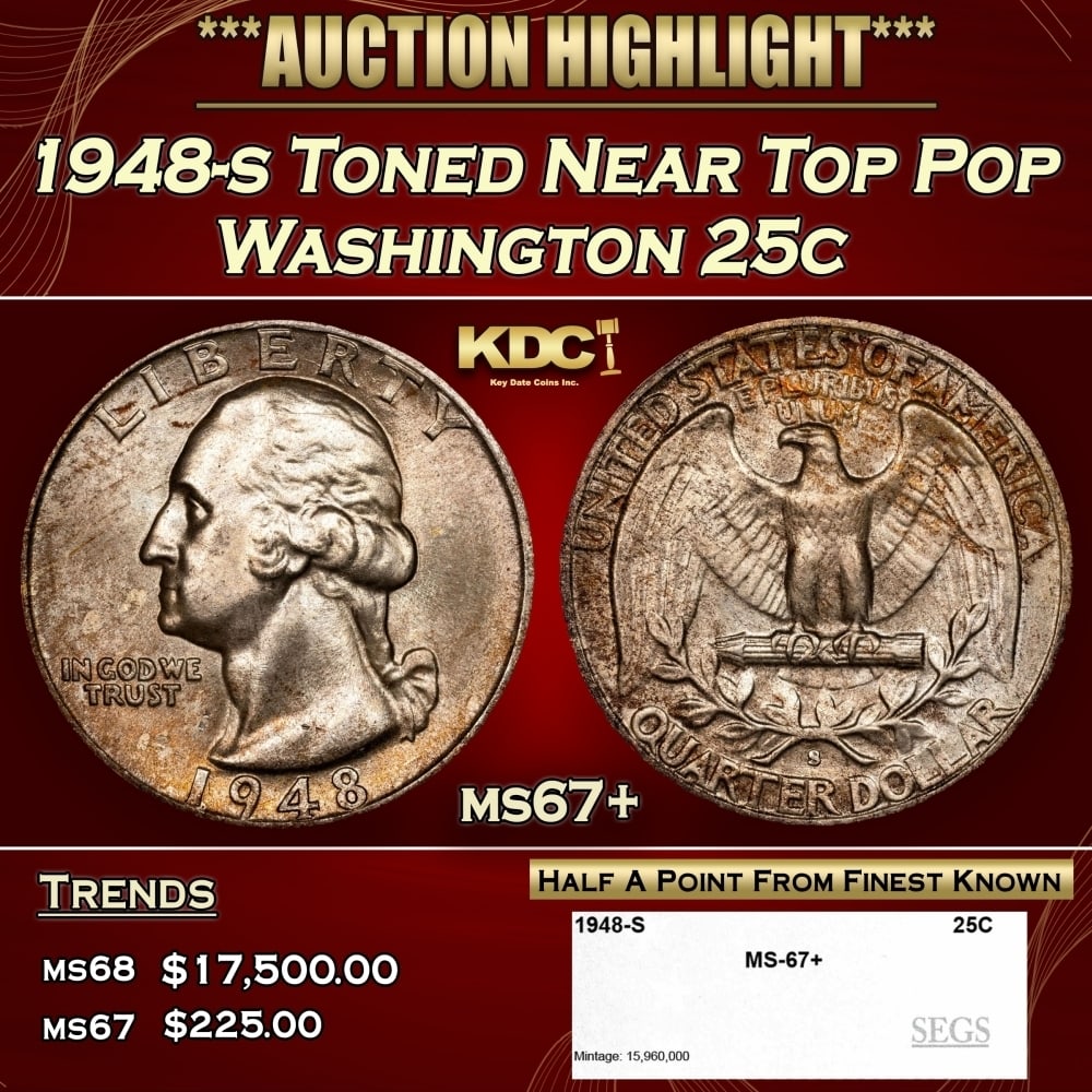 1948-s Washington Quarter Toned Near Top Pop 25c ms67+ SEGS: 1948-s Toned Near Top Pop Washington Quarter 25c ms67+ SEGS. 0
