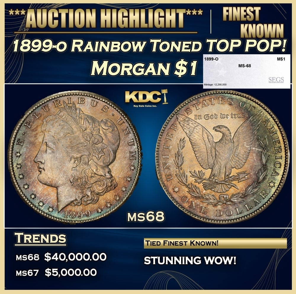 1899-o Morgan Dollar Rainbow Toned TOP POP! $1 ms68 SEGS: 1899-o Rainbow Toned TOP POP! Morgan Dollar $1 ms68 SEGS. 0