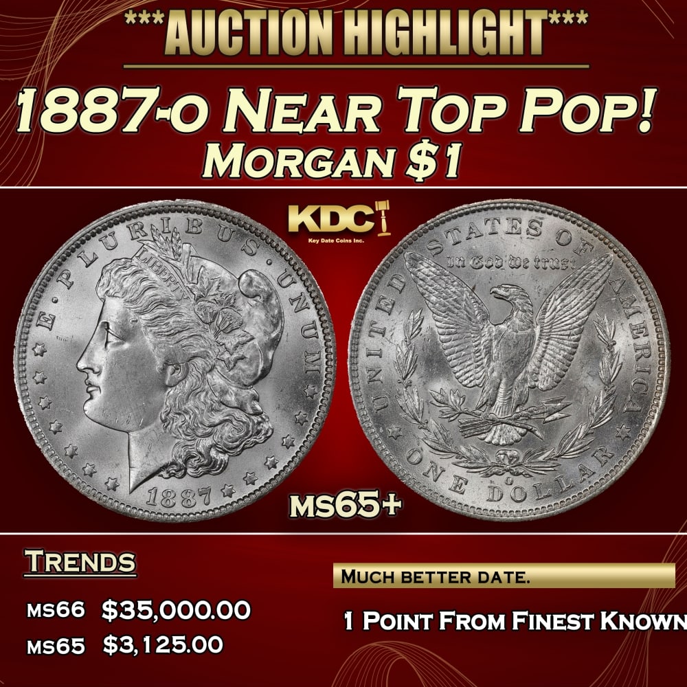 1887-o Morgan Dollar Near Top Pop! $1 ms65+ SEGS (1 of 3)