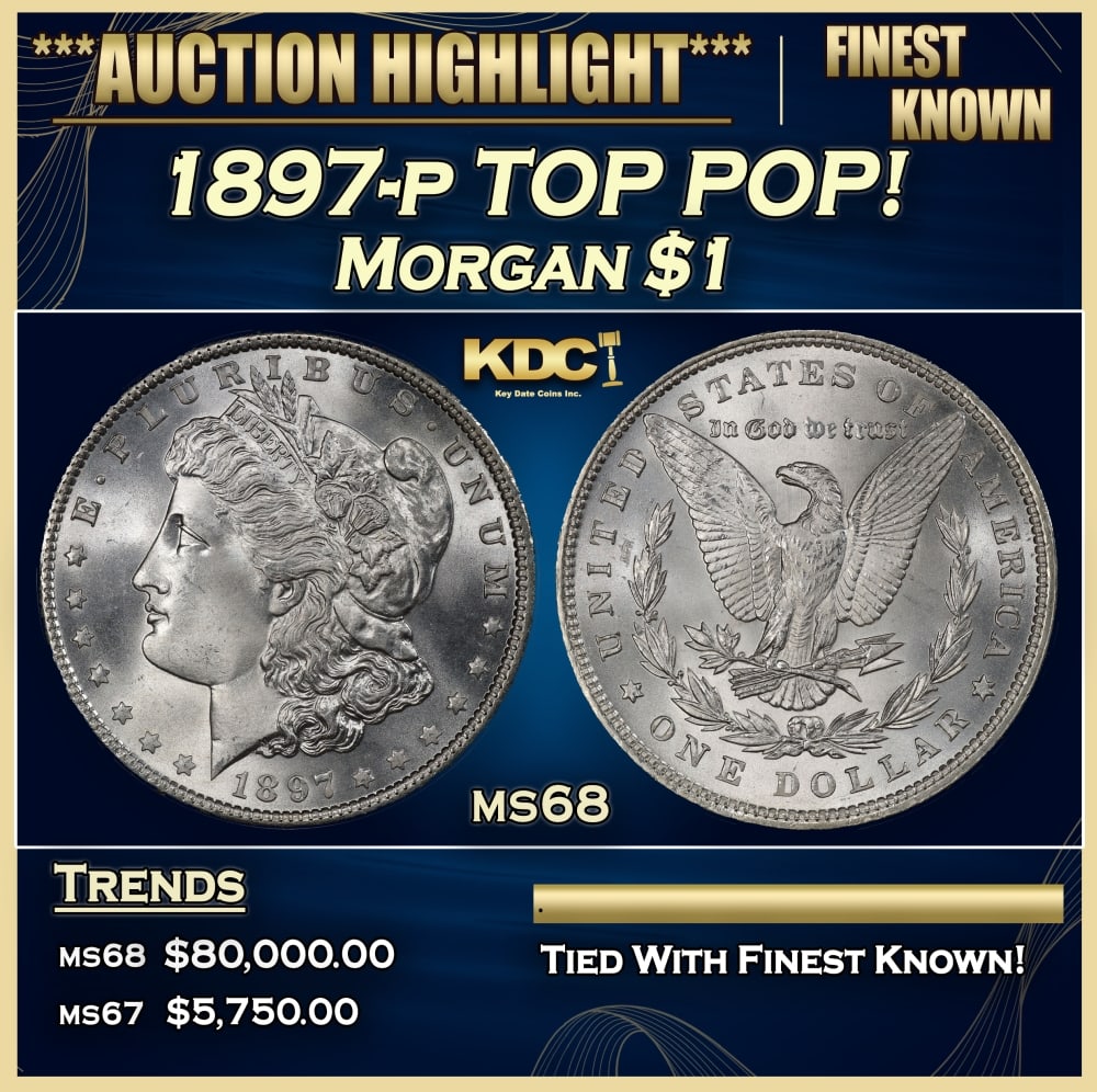 1897-p Morgan Dollar TOP POP! $1 ms68 SEGS: 1897-p TOP POP! Morgan Dollar $1 ms68 SEGS.