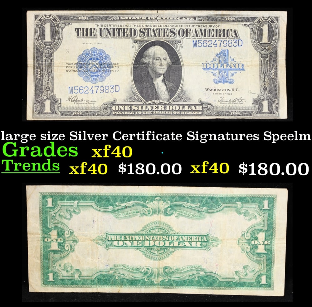 1923 $1 large size Silver Certificate Grades xf Signatures Speelman/White: 1923 $1 large size Silver Certificate Grades xf Signatures Speelman/White. Fr-237 The term ?horse blanket? gets used a lot when talking about large size currency. It is most frequently used to describ