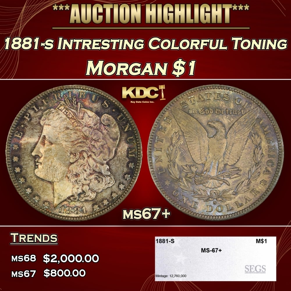 1881-s Morgan Dollar Intresting Colorful Toning $1 ms67+ SEGS (1 of 4)