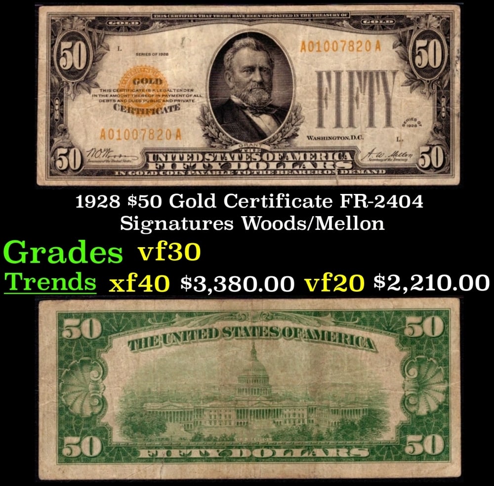 1928 $50 Gold Certificate FR-2404 Signatures Woods/Mellon Grades vf++ (1 of 3)