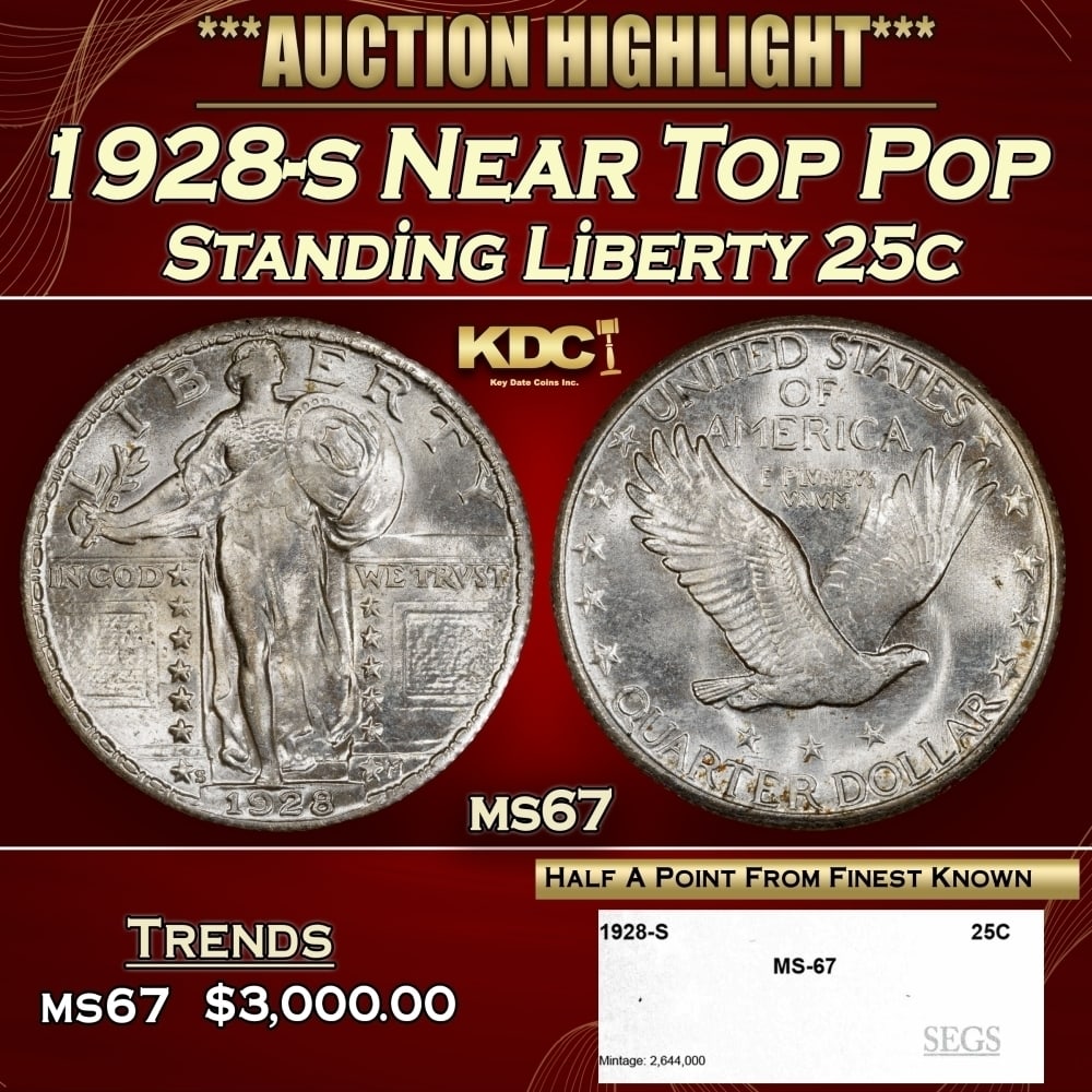 1928-s Standing Liberty Quarter Near Top Pop 25c ms67 SEGS: 1928-s Near Top Pop Standing Liberty Quarter 25c ms67 SEGS. 0