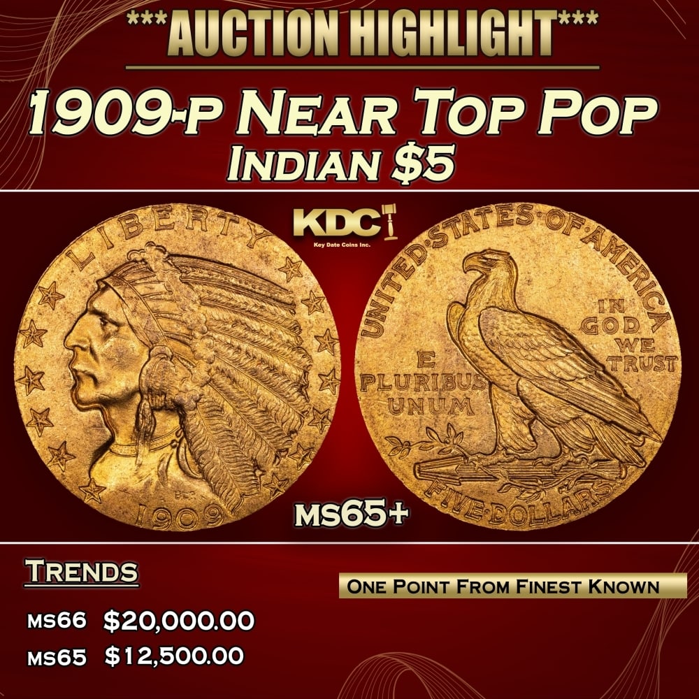 1909-p Gold Indian Half Eagle Near Top Pop $5 ms65+ USCG: 1909-p Near Top Pop Gold Indian Half Eagle $5 ms65+ USCG. 0
