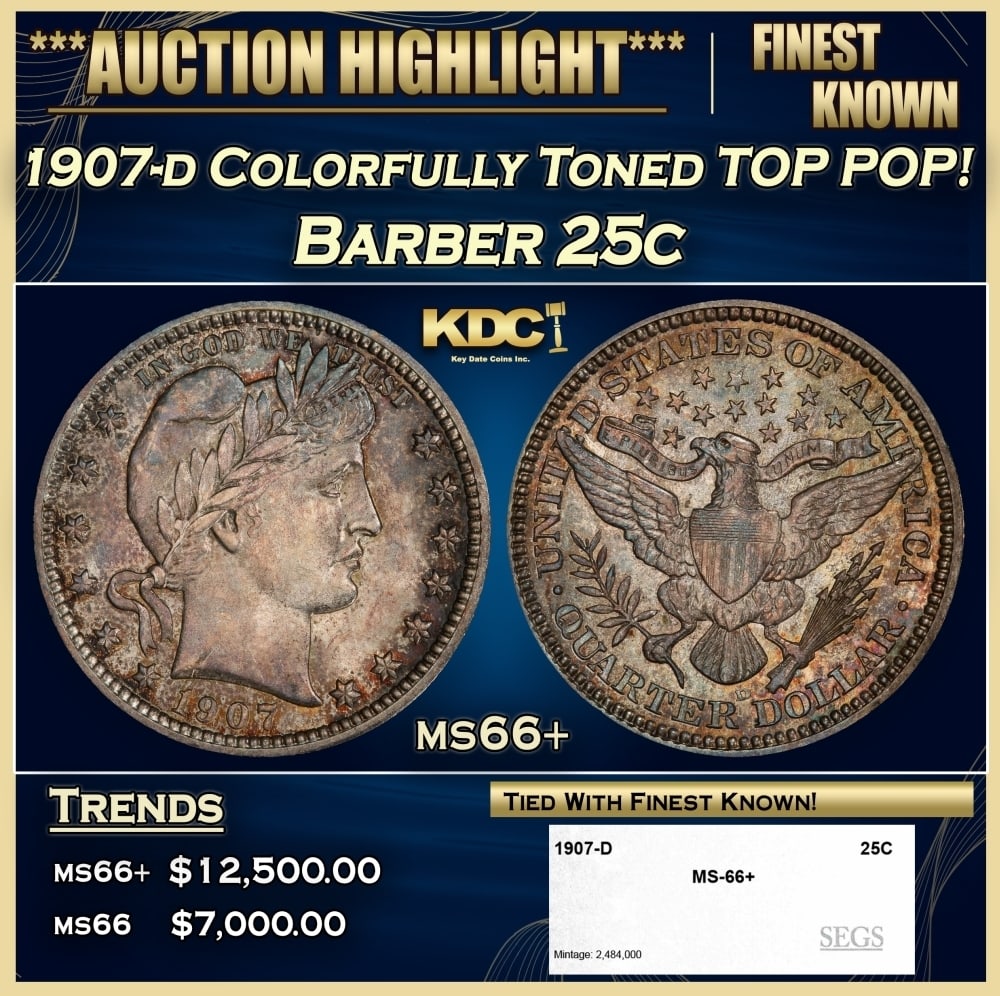 1907-d Barber Quarter Colorfully Toned TOP POP! 25c ms66+ SEGS: 1907-d Colorfully Toned TOP POP! Barber Quarter 25c ms66+ SEGS. 0
