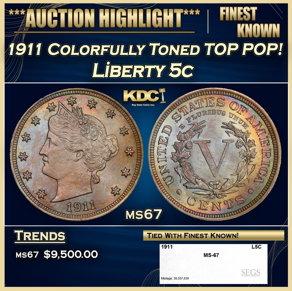 1911 Liberty Nickel Colorfully Toned TOP POP! 5c ms67 SEGS: 1911 Colorfully Toned TOP POP! Liberty Nickel 5c ms67 SEGS. 0