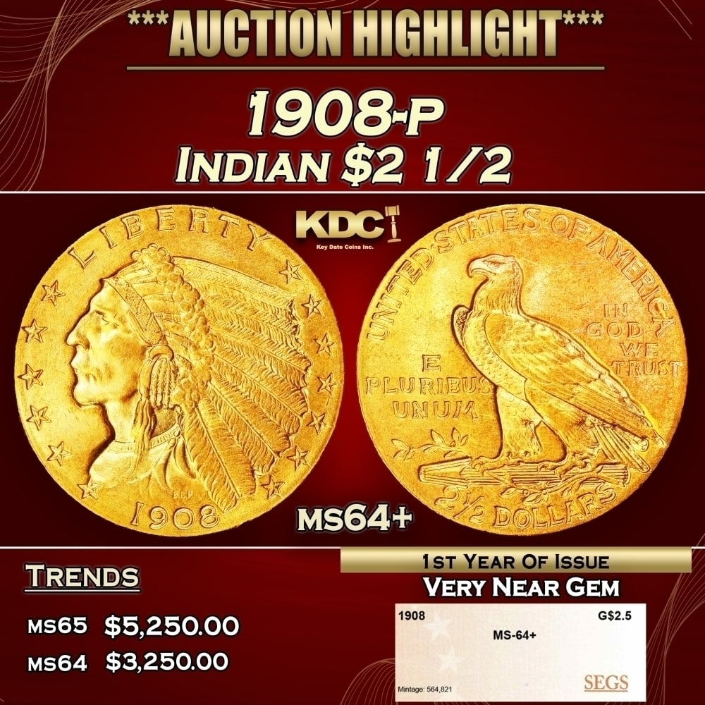 1908-p Gold Indian Quarter Eagle $2 1/2 ms64+ SEGS: 1908-p Gold Indian Quarter Eagle $2 1/2 ms64+ SEGS. Historic precious metal trends is causing increased spot pricing by the day. On auctions with set openings, we are doing our best to have items pric