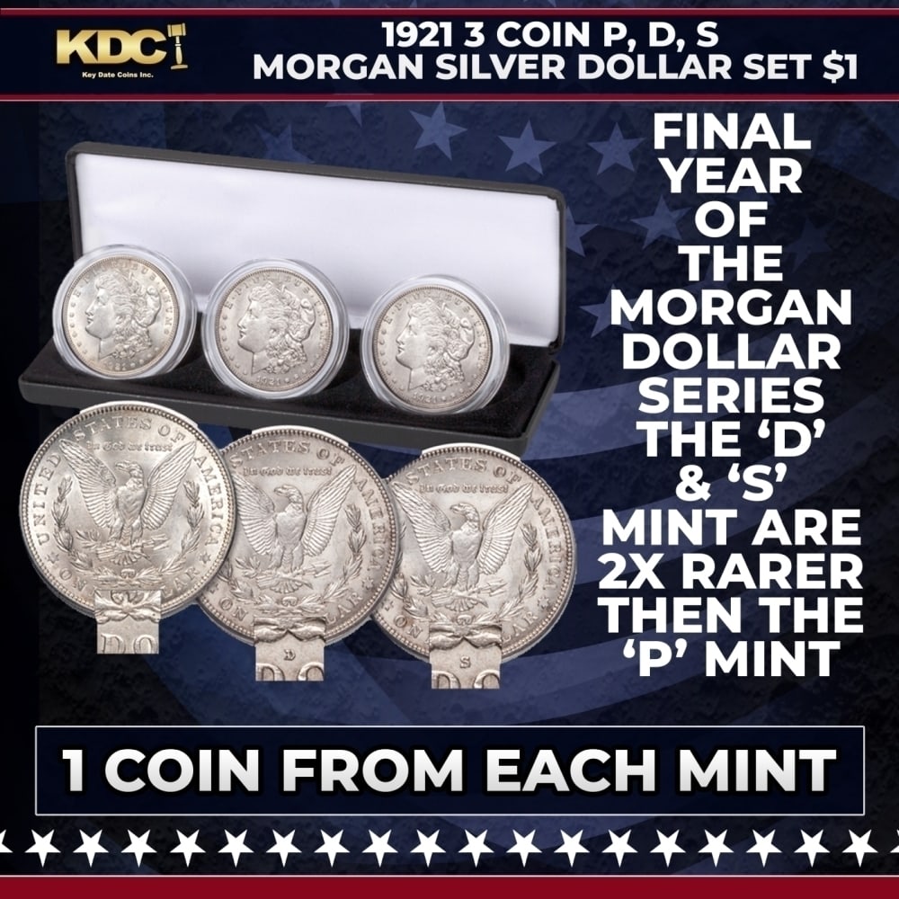 1921 3 Coin P, D, S Morgan Silver Dollar Set $1: 1921 3 Coin P, D, S Morgan Silver Dollar Set $1. Designed by George T. Morgan, Morgan silver dollars were struck from 1878 to 1904, and then one last time in 1921. All three of the historic 90% silver