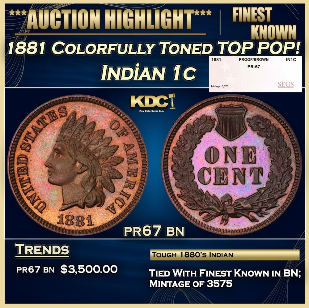 1881 Proof Indian Cent Colorfully Toned TOP POP! 1c pr67 bn SEGS: 1881 Colorfully Toned TOP POP! Indian Cent 1c pr67 bn SEGS. 0