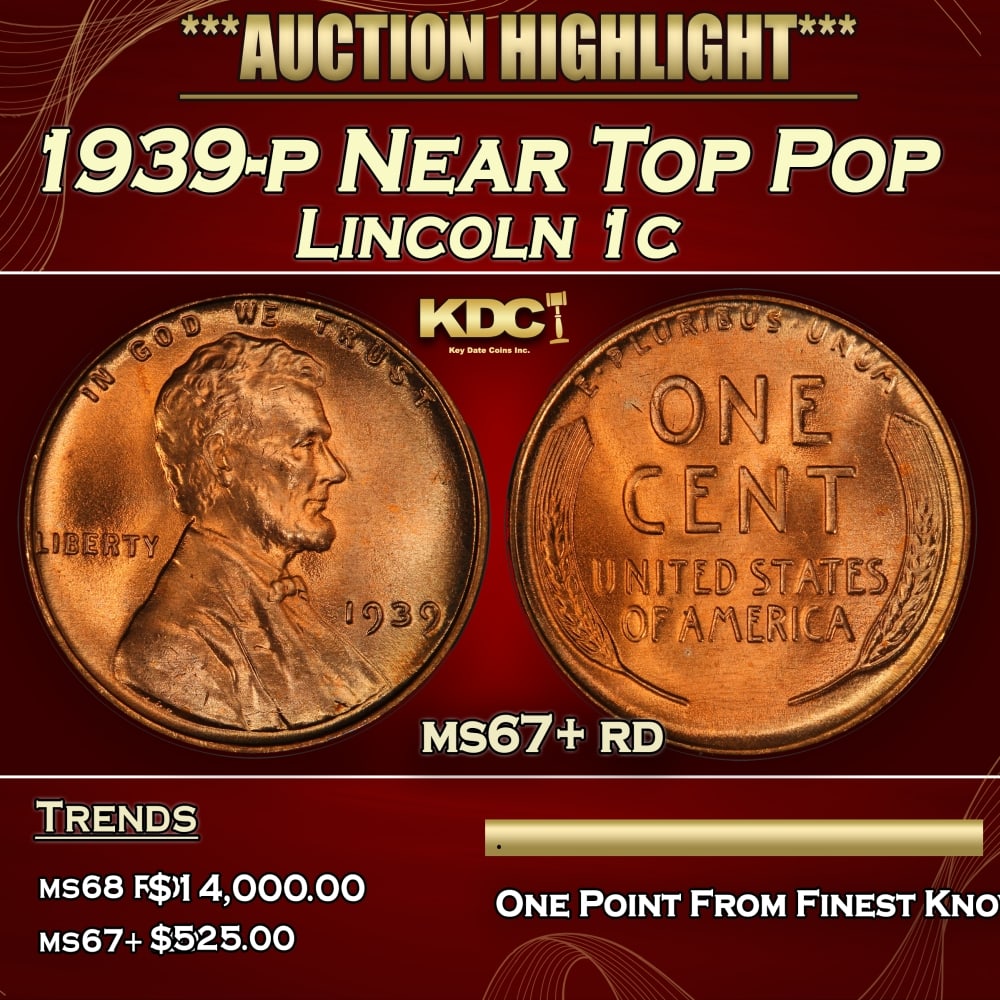 1939-p Lincoln Cent Near Top Pop 1c ms67+ rd SEGS: 1939-p Near Top Pop Lincoln Cent 1c ms67+ rd SEGS. 0
