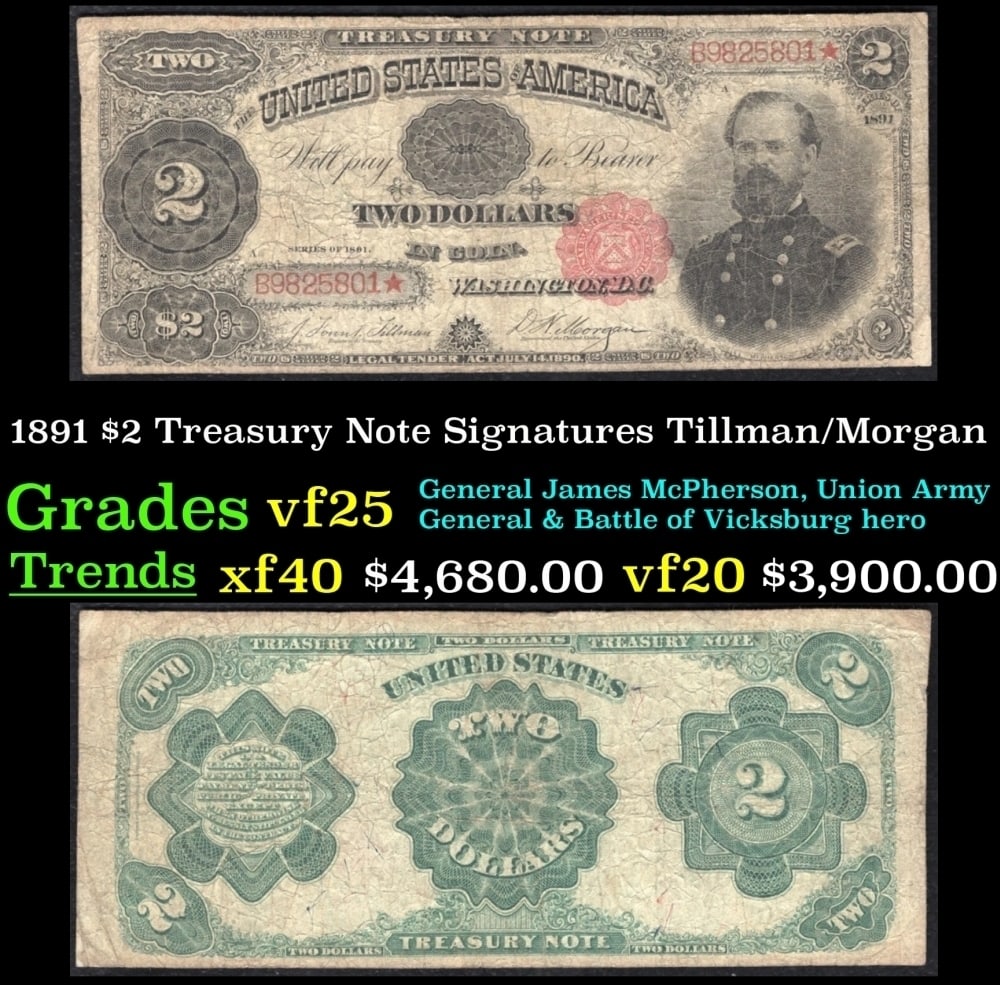 1891 $2 Treasury Note Grades vf+ Signatures Tillman/Morgan (1 of 3)