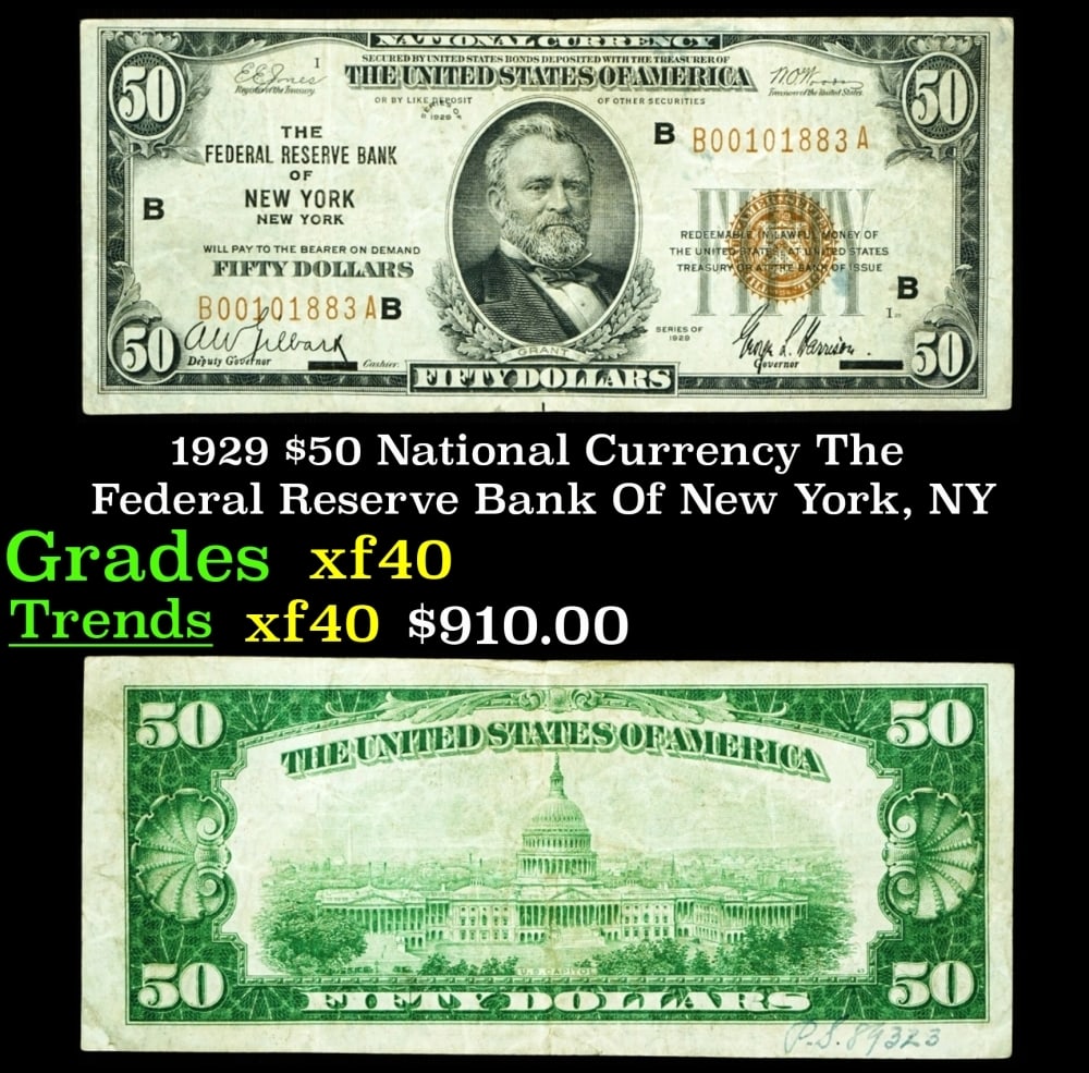1929 $50 National Currency The Federal Reserve Bank Of New York, NY Grades xf: 1929 $50 National Currency The Federal Reserve Bank Of New York, NY Grades xf. Backed by bonds deposited with the Federal Government, this kind of money says ?National Currency? at the top center of t
