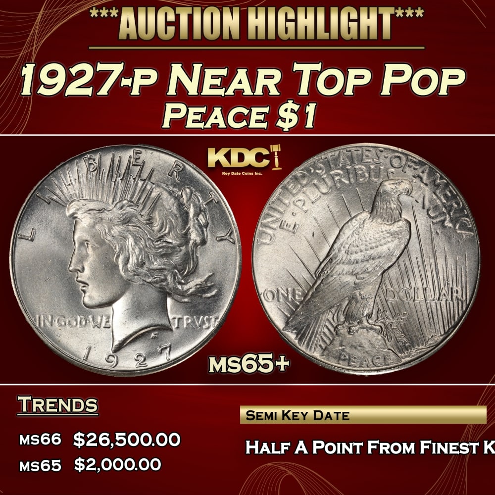 1927-p Peace Dollar Near Top Pop $1 ms65+ SEGS (1 of 3)