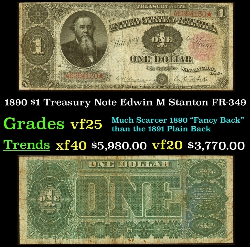 1890 $1 Treasury Note Edwin M Stanton Grades vf+ FR-349 (1 of 3)