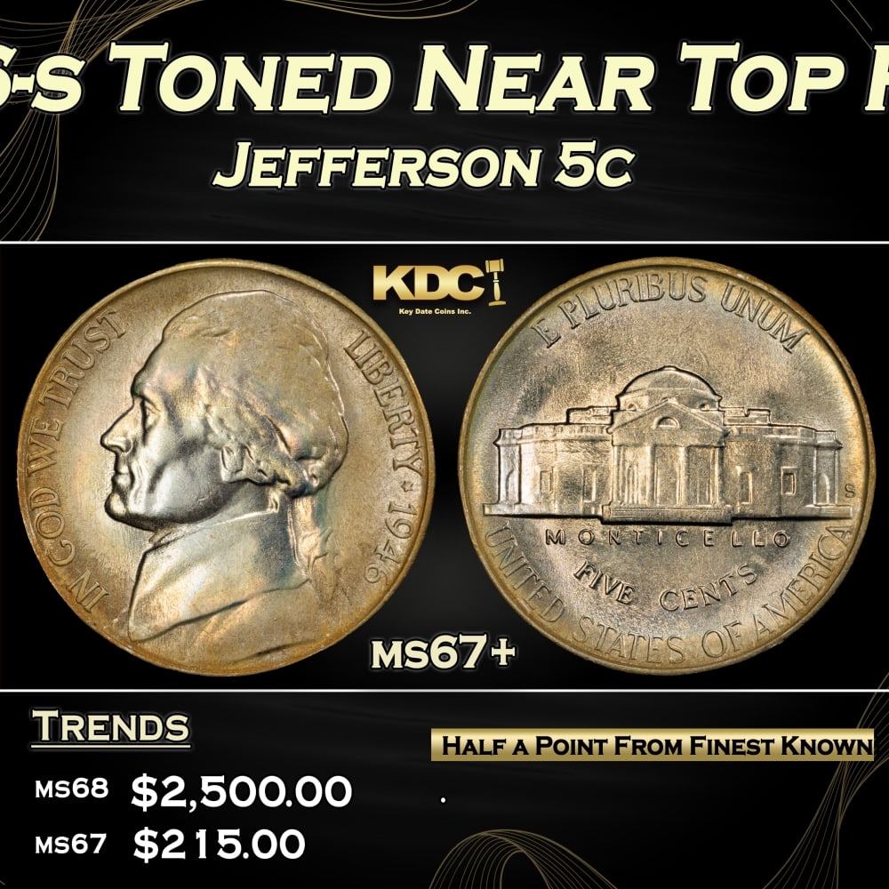 1946-s Jefferson Nickel Toned Near Top Pop 5c ms67+ SEGS: 1946-s Toned Near Top Pop Jefferson Nickel 5c ms67+ SEGS. 0