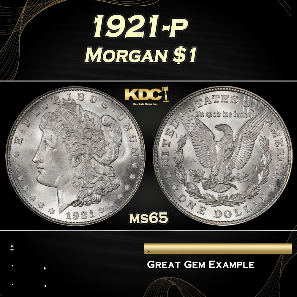 1921-p Morgan Dollar $1 Grades ms65: 1921-p Morgan Dollar $1 Grades ms65.