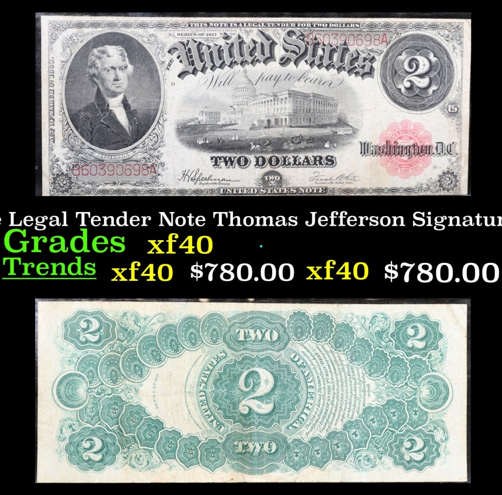 1917 $2 Large Size Legal Tender Note Thomas Jefferson Grades xf Signatures Speelman/White: 1917 $2 Large Size Legal Tender Note Thomas Jefferson Grades xf Signatures Speelman/White. FR-60 This 1917 $2 Jefferson Legal Tender Currency Note is only the second two dollar bill in history. It sho