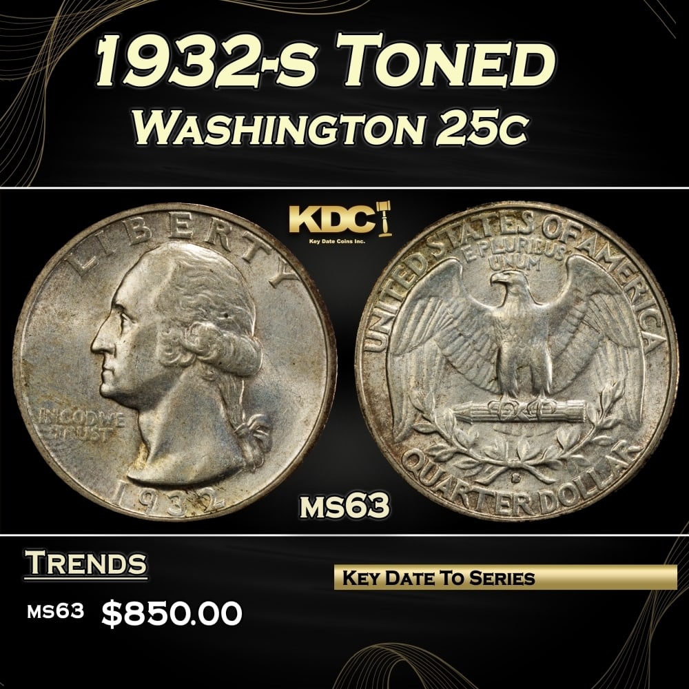 1932-s Washington Quarter Toned 25c Grades ms63: 1932-s Toned Washington Quarter 25c Grades ms63. One of the Keys to the series. According to David Hall, from PCGS The 1932-s is the 2nd rarest of the Washington quarters. There are only two Washingto