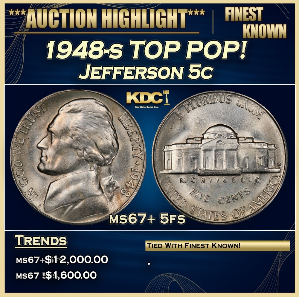 1948-s Jefferson Nickel TOP POP! 5c ms67+ 5fs SEGS: 1948-s TOP POP! Jefferson Nickel 5c ms67+ 5fs SEGS. 0