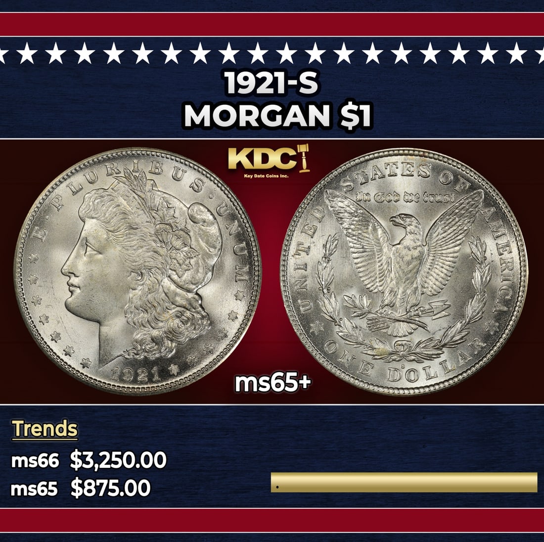 1921-s Morgan Dollar $1 ms65+ SEGS: 1921-s Morgan Dollar $1 ms65+ SEGS.