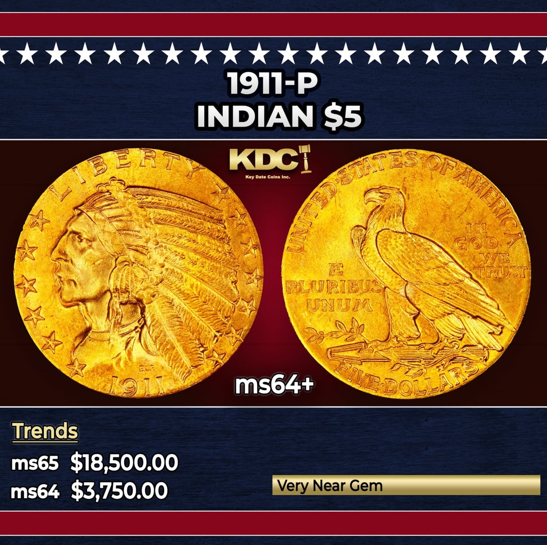 1911-p Gold Indian Half Eagle $5 ms64+ USCG: 1911-p Gold Indian Half Eagle $5 ms64+ USCG. Historic precious metal trends is causing increased spot pricing by the day. On auctions with set openings, we are doing our best to have items priced at t