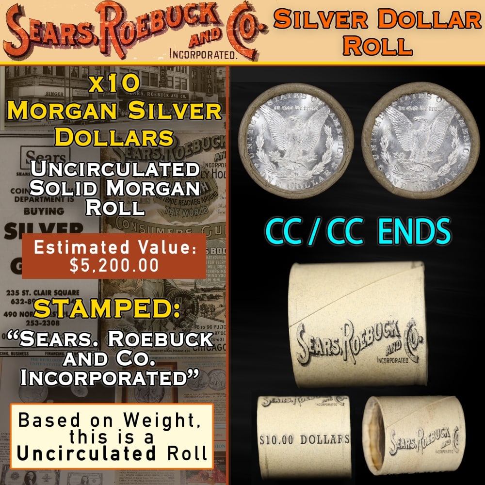 WOW! Double CC End On SEARS UNC Morgan Roll 10 CC & CC Ends: WOW! Double CC End On SEARS UNC Morgan Roll 10 CC & CC Ends. Up For Auction is a 115- WOW! Double CC End On SEARS Morgan Roll 10 CC & CC Ends Roll Weighing 270.8 g Based On this weight this is a UNC R