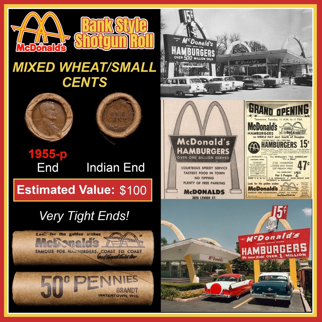 Lincoln Wheat Cent 1c Mixed Roll Orig Brandt McDonalds Wrapper, 1955-p end, Indian other end: Lincoln Wheat Cent 1c Mixed Roll Orig Brandt McDonalds Wrapper, 1955-p end, Indian other end. Lincoln Wheat Cent 1c mixed original Shotgun Roll. Actual roll pictured is the roll you will get. A great 