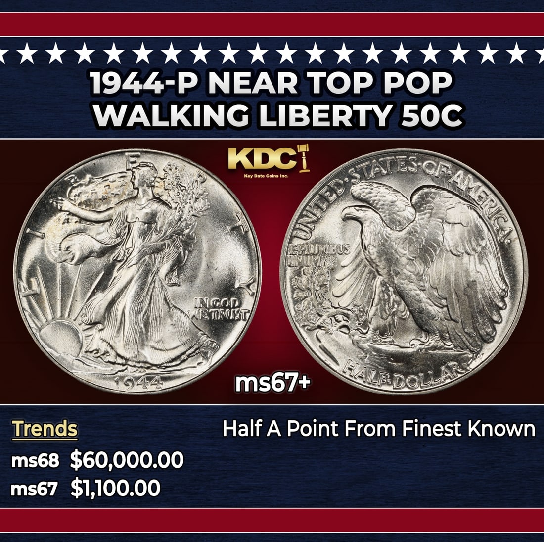1944-p Walking Liberty Half Dollar Near Top Pop 50c ms67+ SEGS: 1944-p Near Top Pop Walking Liberty Half Dollar 50c ms67+ SEGS. Historic precious metal trends is causing increased spot pricing by the day. On auctions with set openings, we are doing our best to hav