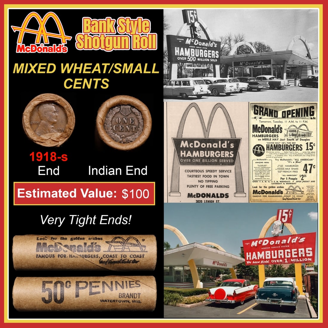 Lincoln Wheat Cent 1c Mixed Roll Orig Brandt McDonalds Wrapper, 1918-s end, Indian other end: Lincoln Wheat Cent 1c Mixed Roll Orig Brandt McDonalds Wrapper, 1918-s end, Indian other end. Lincoln Wheat Cent 1c mixed original Shotgun Roll. Actual roll pictured is the roll you will get. A great 
