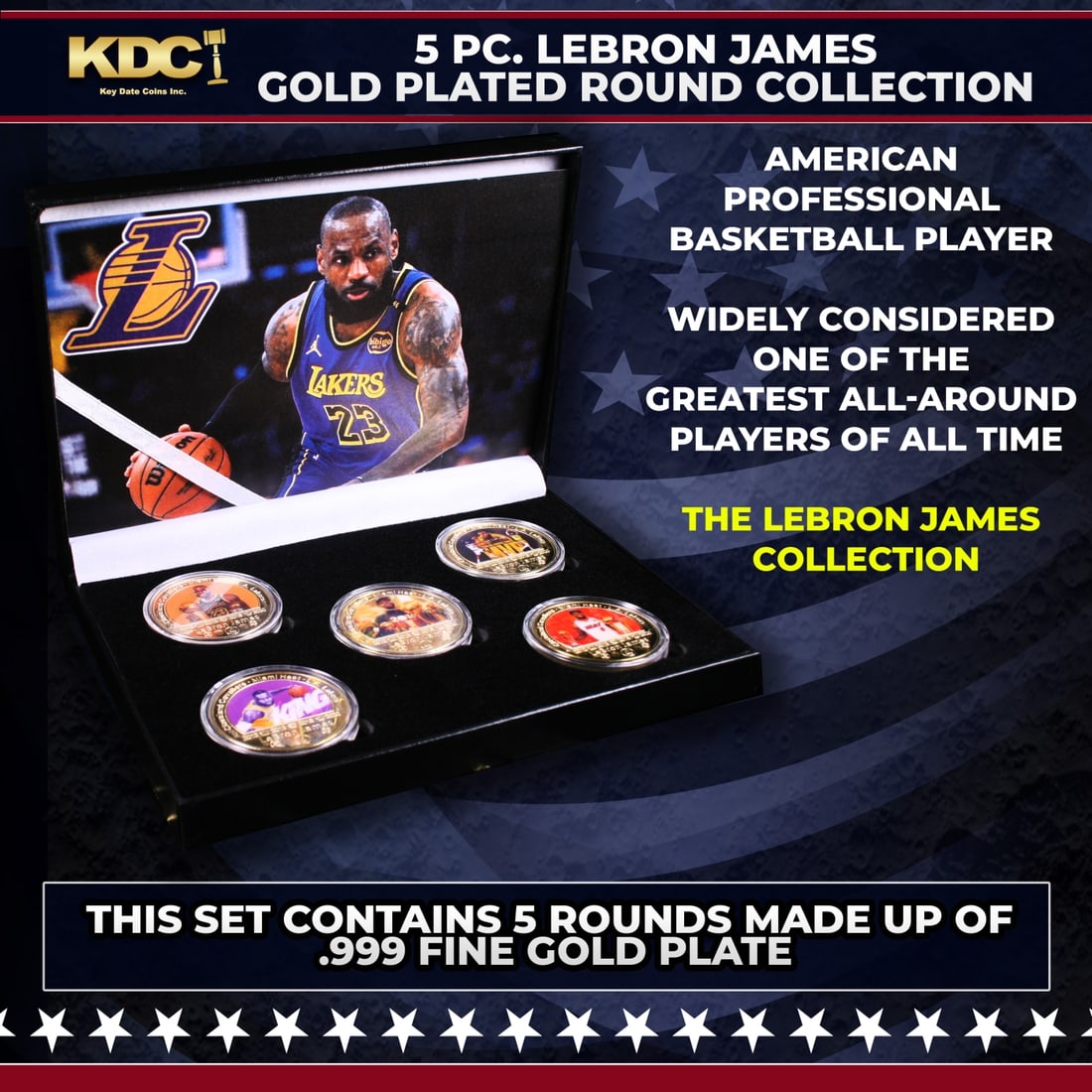 5 Coin Lebron James Gold Plated Round Collection: 5 Coin Lebron James Gold Plated Round Collection. 5 Pc. LeBron James Gold Plated Round Collection. This set contains 5 rounds made up of .999 Fine Gold Plate from The LeBron James Collection. LeBron J