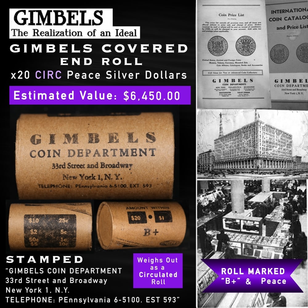 20 Coin GIMBLES Roll Circ Peace Dollar B+: 20 Coin GIMBLES Roll Circ Peace Dollar B+. Up For Auction is a 140- 20 Coin GIMBLES Roll Circ Peace Dollar B+ Roll Weighing 534.7 g Based On this weight this is a Circ Roll We are very excited to pres