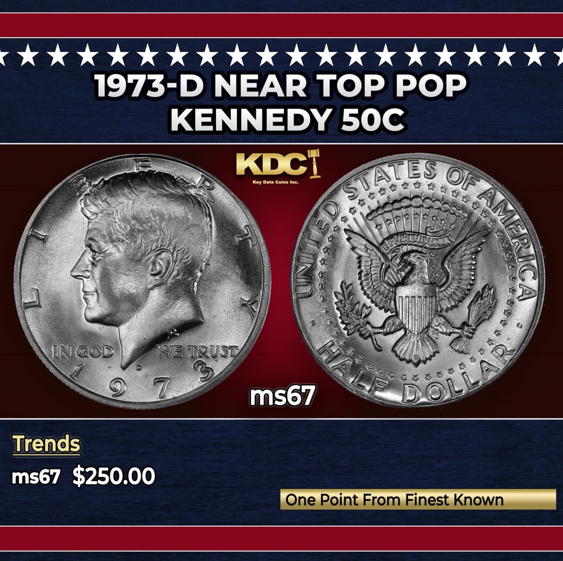 1973-d Kennedy Half Dollar Near Top Pop 50c ms67 SEGS: 1973-d Near Top Pop Kennedy Half Dollar 50c ms67 SEGS. Historic precious metal trends is causing increased spot pricing by the day. On auctions with set openings, we are doing our best to have items p