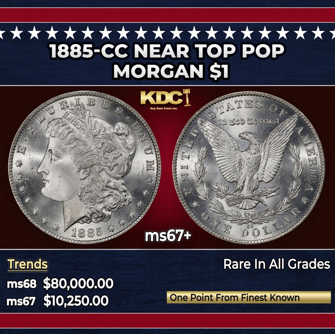 1885-cc Morgan Dollar Near Top Pop $1 ms67+ SEGS: 1885-cc Near Top Pop Morgan Dollar $1 ms67+ SEGS.