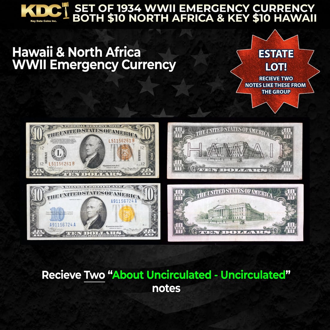 Set of 1934 WWII Emergency Currency Both $10 North Africa & KEY $10 Hawaii Grades AU/CU: Set of 1934 WWII Emergency Currency Both $10 North Africa & KEY $10 Hawaii Grades AU/CU. FR-2303 Out of about 65 Million Hawaii Notes Printed in all Denominations Only about 8% of them were $10 that m