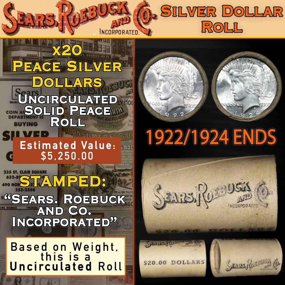 SEARS Silver Peace Dollar $1 Roll UNC 20 Coin 1924/1922 Ends: SEARS Silver Peace Dollar $1 Roll UNC 20 Coin 1924/1922 Ends. Up For Auction is a 16- SEARS Silver Peace Dollar $1 Roll UNC 20 Coin 1924/1922 Ends Roll Weighing 537.9 g Based On this weight this is a 