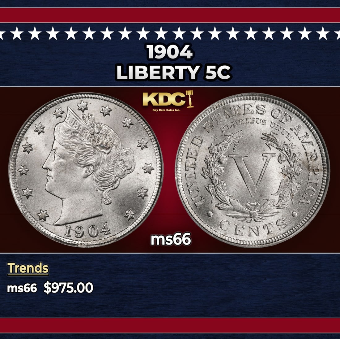 1904 Liberty Nickel 5c ms66 SEGS: 1904 Liberty Nickel 5c ms66 SEGS. Historic precious metal trends is causing increased spot pricing by the day. On auctions with set openings, we are doing our best to have items priced at their market