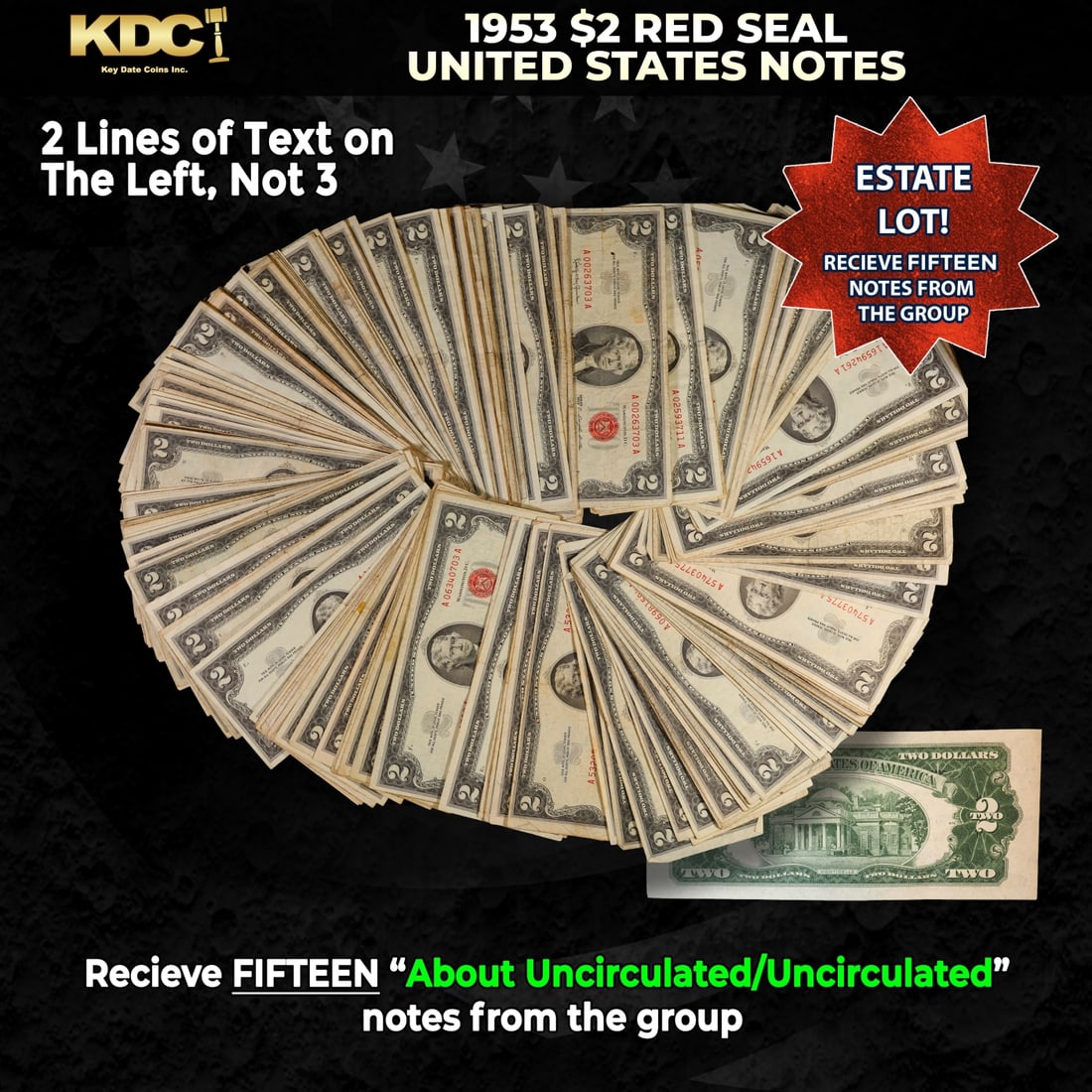 15x 1953 $2 Red Seal United States Note Grades AU/CU: 15x 1953 $2 Red Seal United States Note Grades AU/CU. 1953 red print two dollar bills can be broke up into four different types by signature combination; 1953 ? Ivy Baker Priest (Treasurer of The Unit