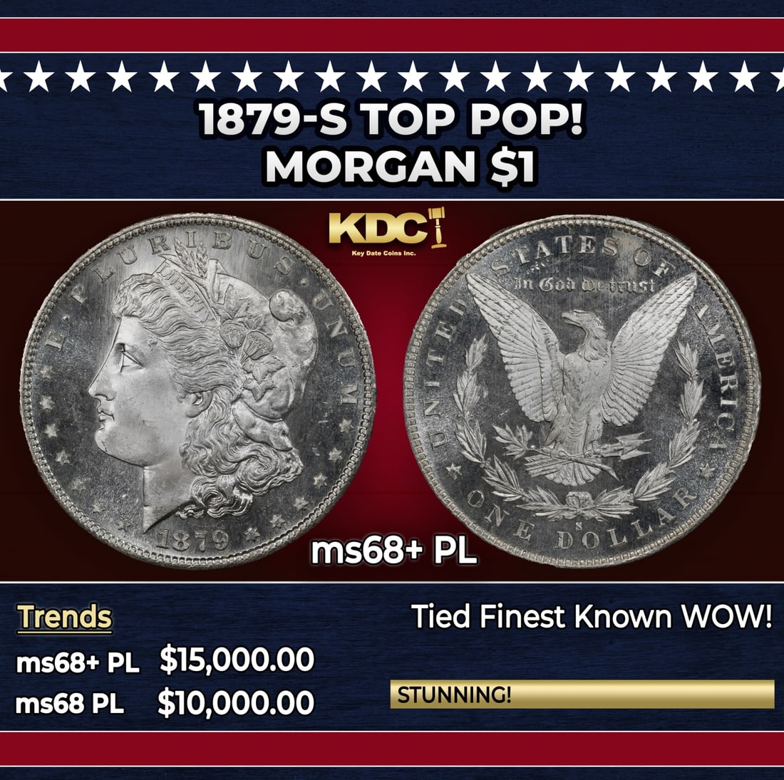 1879-s Morgan Dollar TOP POP! $1 ms68+ PL SEGS: 1879-s TOP POP! Morgan Dollar $1 ms68+ PL SEGS. Uniformly smooth and intensely bright white, the smallest of details in the design are crisp and clear. For a denomination whose large size makes it inh
