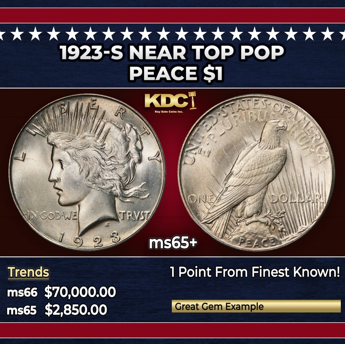 1923-s Peace Dollar Near Top Pop $1 ms65+ SEGS: 1923-s Near Top Pop Peace Dollar $1 ms65+ SEGS. Historic precious metal trends is causing increased spot pricing by the day. On auctions with set openings, we are doing our best to have items priced a