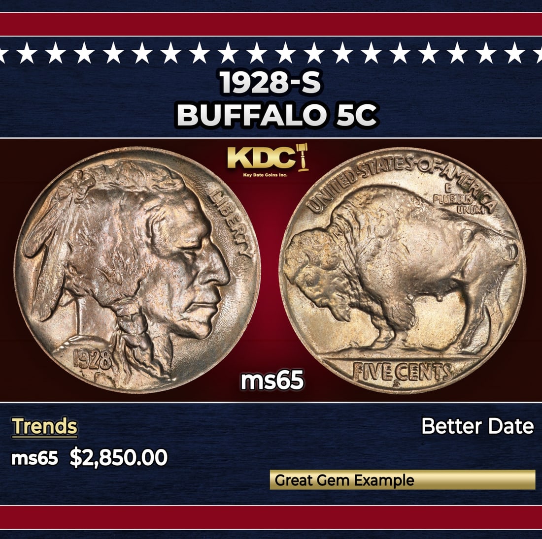 1928-s Buffalo Nickel 5c ms65 SEGS: 1928-s Buffalo Nickel 5c ms65 SEGS. Historic precious metal trends is causing increased spot pricing by the day. On auctions with set openings, we are doing our best to have items priced at their mark