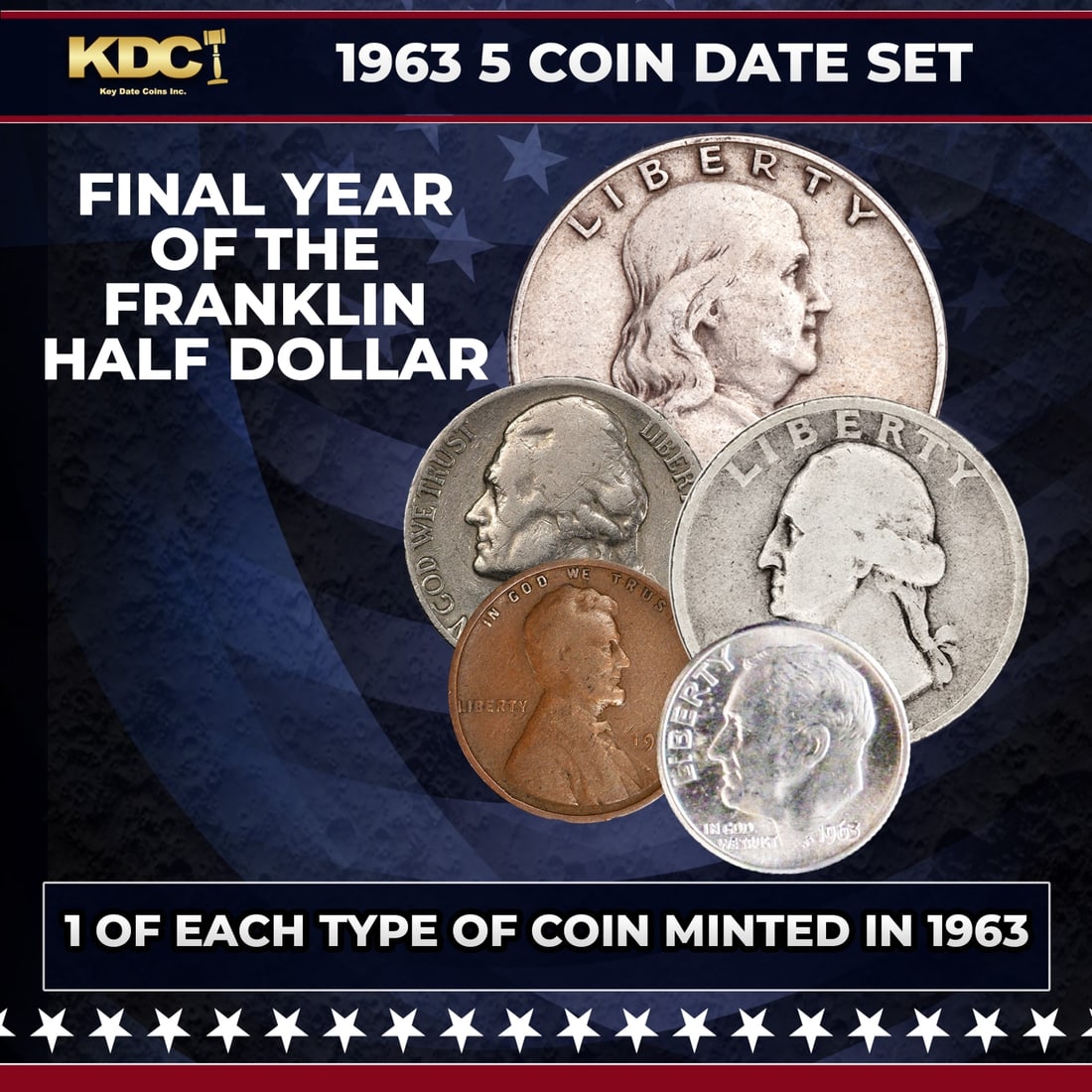 1963 5 Coin Date Set, 1 Of Each Type Of Coin Minted in 1963: 1963 5 Coin Date Set, 1 Of Each Type Of Coin Minted in 1963. Please Note All Backer Cards may have slight differences but will be very similar if not identical to the one in the photo