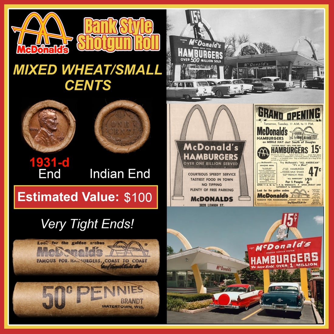 Lincoln Wheat Cent 1c Mixed Roll Orig Brandt McDonalds Wrapper, 1931-d end, Indian other end: Lincoln Wheat Cent 1c Mixed Roll Orig Brandt McDonalds Wrapper, 1931-d end, Indian other end. Lincoln Wheat Cent 1c mixed original Shotgun Roll. Actual roll pictured is the roll you will get. A great 